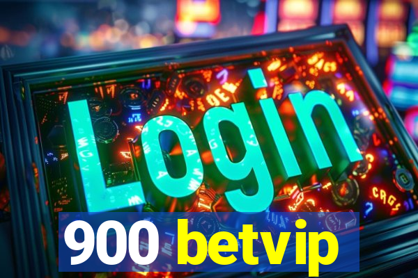 900 betvip
